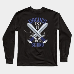 DND Rogues Do It From Behind Long Sleeve T-Shirt